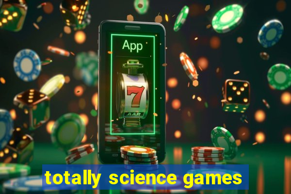 totally science games